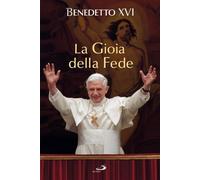 La gioia della fede