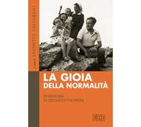 La gioia della normalità. In memoria di Odoardo Focherini