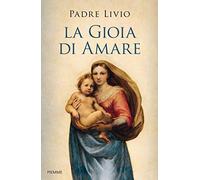 La gioia di amare