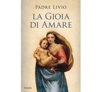 La gioia di amare - Fanzaga Livio