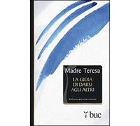 La gioia di darsi agli altri