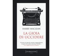 La gioia di uccidere [Paperback] [Mar 10, 2016] MacLean, Harry and Pedone, F.