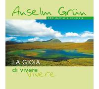 La gioia di vivere