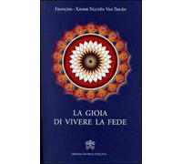 La gioia di vivere la fede