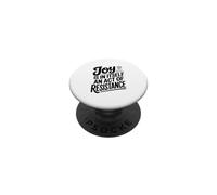 La gioia è in sé un atto di resistenza PopSockets PopGrip Adesivo