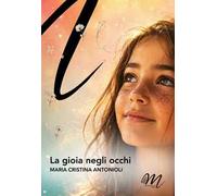 La gioia negli occhi