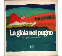 La gioia nel pugno,Mariano, F. ,Le Mani-Microart'S,