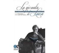 La gioranata di Laura. Vita e impegno di una donna speciale. Laura Rossi Berarducci Vibes