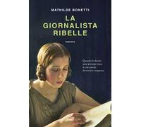 La giornalista ribelle