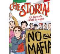 La giornata contro le mafie. Ediz. a colori