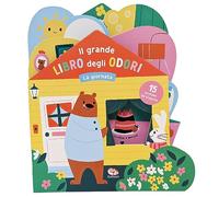 Libri Hurley - La Giornata. Il Grande Libro Degli Odori. Ediz. A Colori