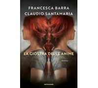 La giostra delle anime - Barra Francesca, Santamaria Claudio