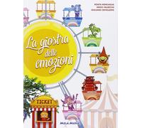 La giostra delle emozioni. Libro con CD Audio - [Mela Music]
