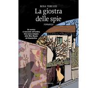 La giostra delle spie [Paperback] [Apr 29, 2025] Teruzzi, Rosa