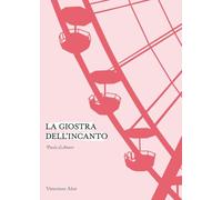 La giostra dell'incanto
