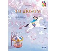 La giostra. Ediz. illustrata - Gobbetti Claudio