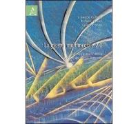 La giostra multimediale 2.0. Editoria e nuovi media nell'era dei Social Networks