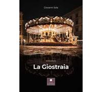 La giostraia