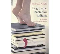 La giovane narrativa italiana. Scritture di fine millennio
