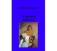 La giovane straniera