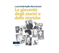 La gioventù degli storici e delle storiche