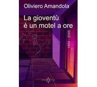 La gioventù è un motel a ore
