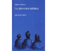 La gioventù infinita