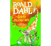 La girafe, le pélican et moi