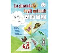 La girandola degli animali. Ediz. CAA