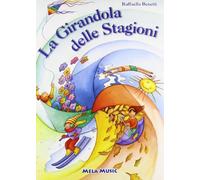 La girandola delle stagioni. Con CD Audio