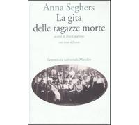 La gita delle ragazze morte. Testo tedesco a fronte