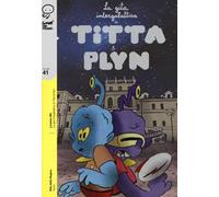 La gita intergalattica di Titta e Plyn