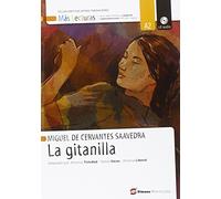 La gitanilla. Per le Scuole superiori [Lingua spagnola]
