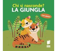 La giungla. Chi si nasconde?