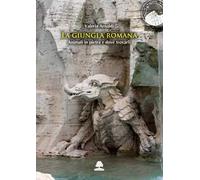 La giungla romana. Animali in pietra e dove trovarli