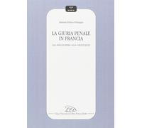 La giuria penale in Francia. Dai «Philosophes» alla Costituente