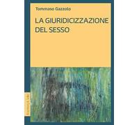 La giuridicizzazione del sesso