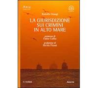 La giurisdizione sui crimini in alto mare