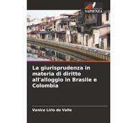 La giurisprudenza in materia di diritto all'alloggio in Brasile e Colombia