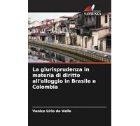 La giurisprudenza in materia di diritto all'alloggio in Brasile e Colombia