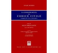 La giurisprudenza sul codice civile. Coordinata con la dottrina. Libro IV: Delle obbligazioni. Artt. 1425-1469 bis
