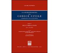 La giurisprudenza sul codice civile. Coordinata con la giurisprudenza. Libro IV: Delle obbligazioni. Artt. 1754-1822