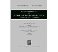 La giurisprudenza sul codice di procedura civile. Coordinata con la dottrina. Aggiornamento 2013. Vol. 2\1: Del processo di cognizione (Artt. 163-310).
