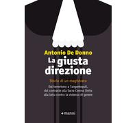 La giusta direzione - 2024 - Manni
