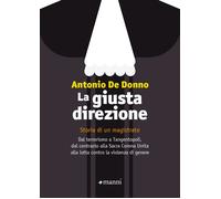 La giusta direzione - De Donno Antonio