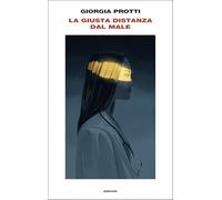 La giusta distanza dal male