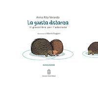 La giusta distanza. Il giocolibro per l'adozione