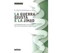 La giusta guerra e la Jihad - [Ariele]