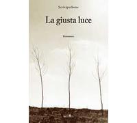 La giusta luce