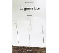 La giusta luce